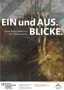 Plakat Sonderausstellung „EIN und AUS. BLICKE. Landschaftsmalerei aus vier Jahrhunderten“