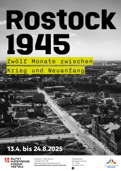 Ausstellungsplakat "Rostock 1945"