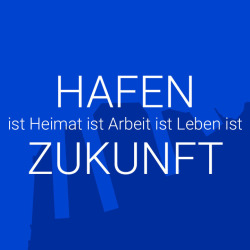 Hafen ist Heimat ist Arbeit ist Leben
